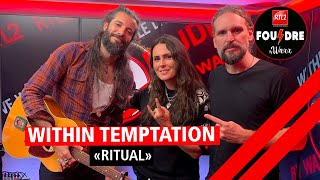 Within Temptation et Waxx interprètent &quot;Ritual&quot; en live dans Foudre