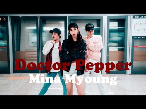 Doctor Pepper - Diplo X CL / Mina Myoung Choreography