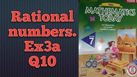 Q10 Ex3A Class 7 Mathematics Today | Chapter 3 Rational Numbers | ICSE Math Class 7 |