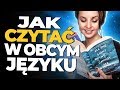 Jak czytać książki po angielsku lub w innym języku obcym? 📚 PORADNIK