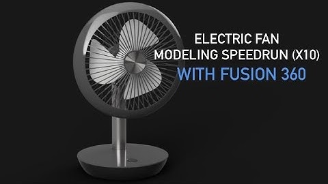 Electric Fan CAD Modeling with Fusion 360 (23/Jul/2020)