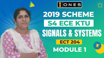 S4 KTU 2019 Scheme QP Solution | ECE | SIGNALS & SYSTEMS  | ECT 204 | MODULE 1 | 2023 | ONES