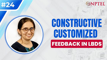 #24 Constructive Customized Feedback in LbDs | Designing Learner-Centric MOOCs