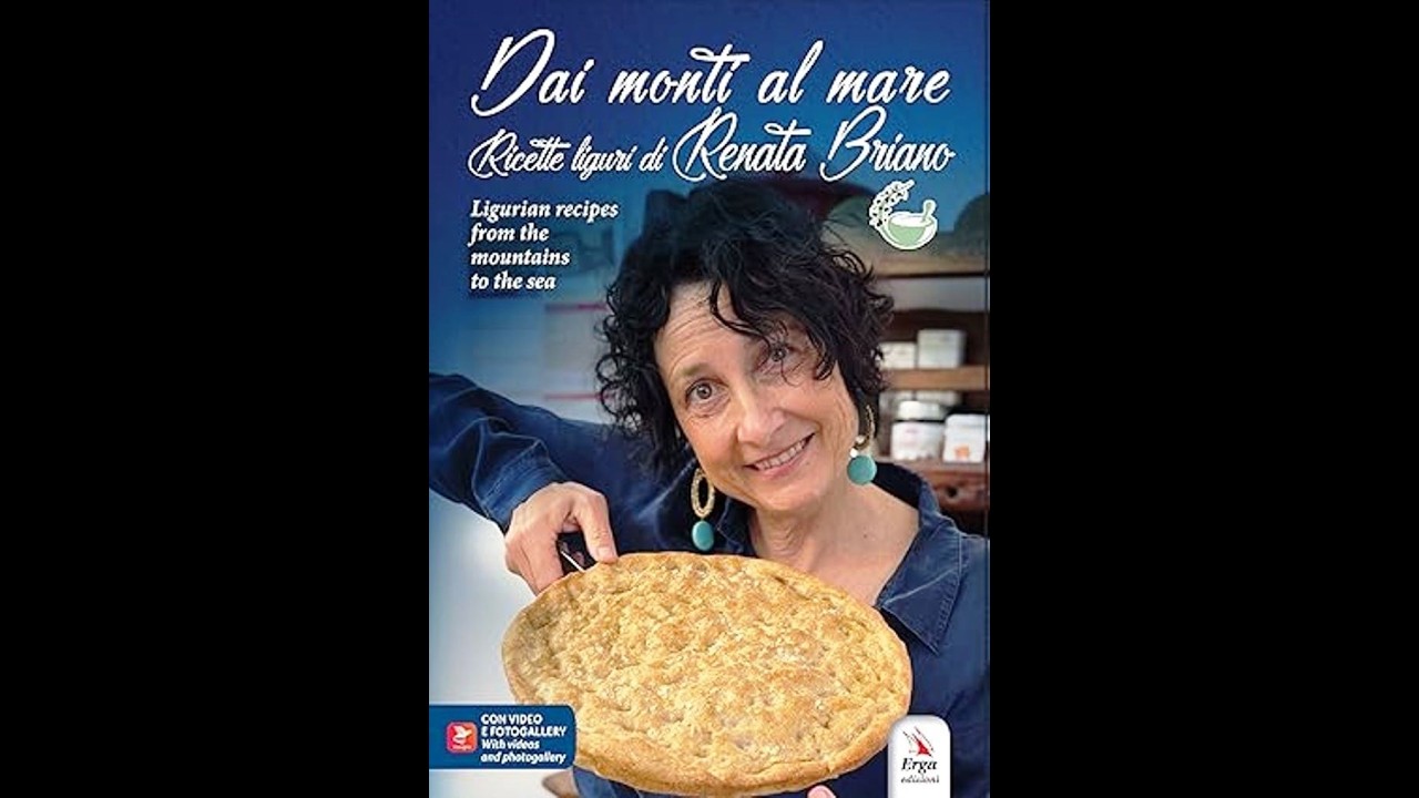 Dai Monti al Mare  - Libro di ricette liguri di Renata Briano (presentazione)