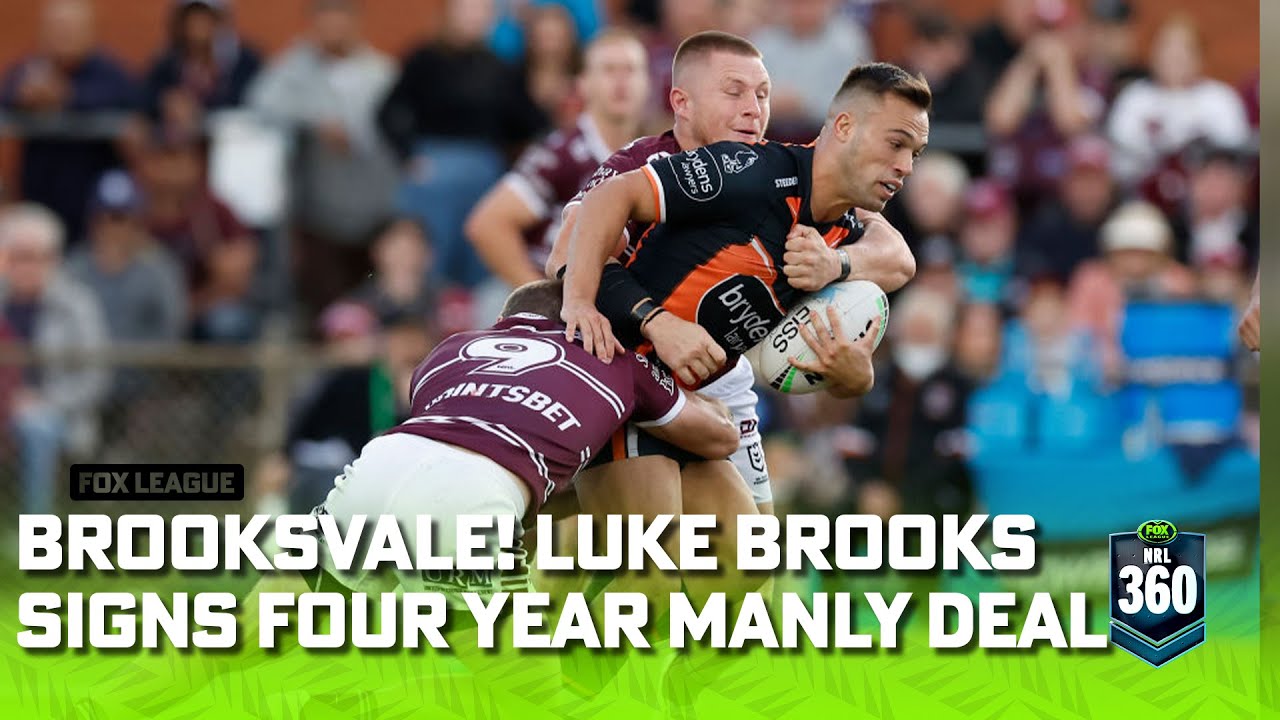 Luke Brooks signs with Manly! What will it mean for the Sea Eagles and Tigers? NRL 360 Fox League