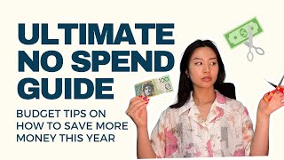 Tips for a No Spend or Low Spend Year in 2024 | The Ultimate Budgeting Guide with 15 Practical Tips
