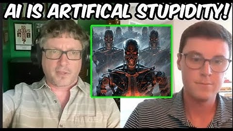 AI Is NOT Intelligent: Why LLMs Are "Artificial Stupidity" - Richard Carrier