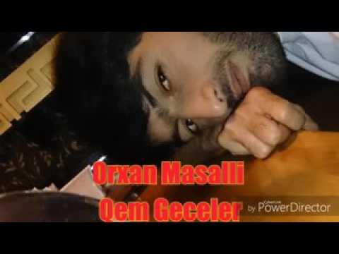 Orxan Masalli Qem Geceler