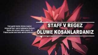 Staff V Regez- Ölüme Koşanlardanız(Lyric Video)#GnGhetto Resimi