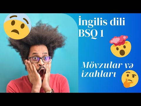 İngilis dili| 7-ci sinif BSQ 1| Mövzular və izahları.