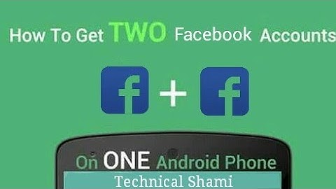 How to Install Same Android App Multiple Times [Without Root]