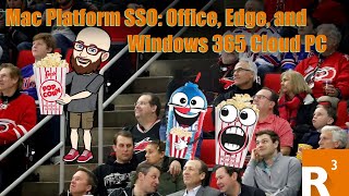 Mac Platform SSO: Office, Edge, and Windows 365 Cloud PC
