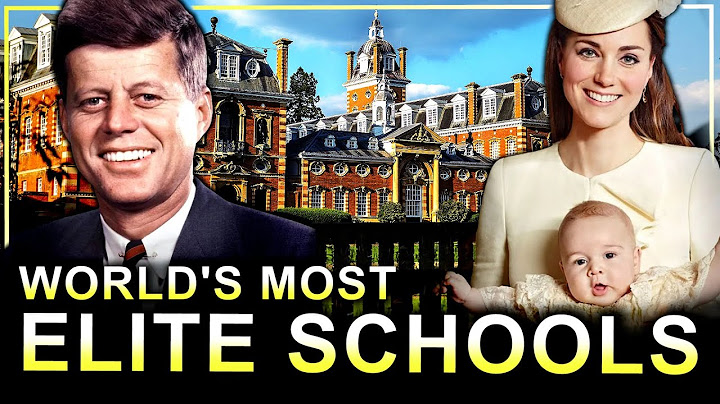 The World’s Most Exclusive Schools: Where Wealthy Families Send Their Children