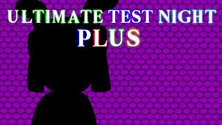 Ultimate Test Night PLUS:original clone melqui