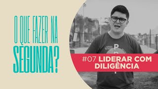Download lagu LIDERAR COM DILIGÊNCIA O QUE FAZER NA SEGUNDA VINICIUS SOUSA LIDERAR COM DILIGÊNCIA O QUE FAZER NA SEGUNDA VINICIUS SOUSA