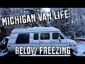 Michigan Van Life - Below Freezing 🥶  - 10/2020