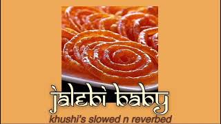 jalebi baby (slowed + reverb) @TesherMusic Resimi