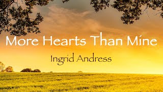 MORE HEARTS THAN MINE - Ingrid Andress (2019) lyrics 【和訳】イングリッド・アンドレス「モアハーツザンマイン」