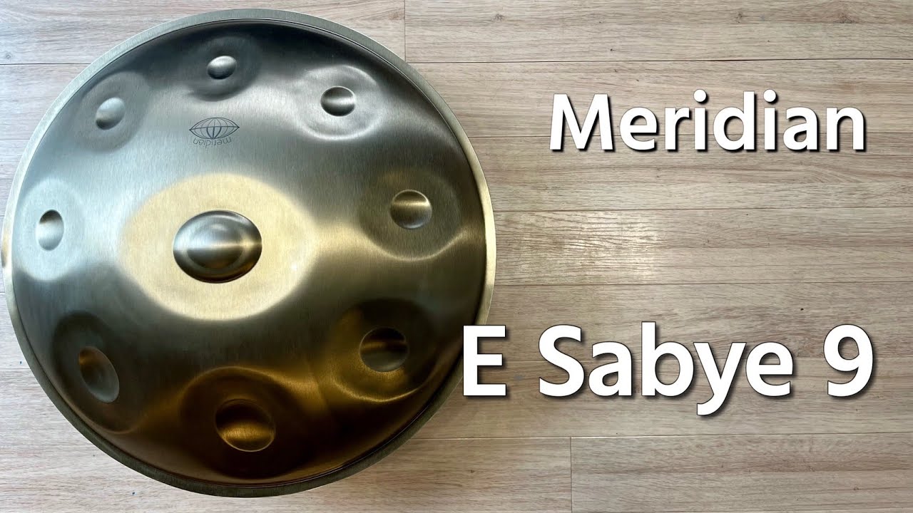 レンタルハンドパン】Meridian / E Sabye 9 試奏1 - YouTube