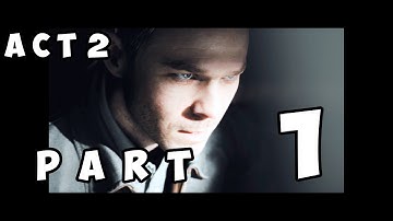 Quantum Break ACT 2 PART 1 Industrial Area Walkthrough