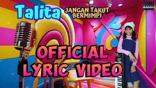 Talita  Jangan Takut Bermimpi   