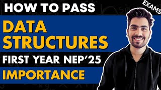How to Pass Data Structures in 2025 ✅🔥| DS Importance | First Year Engineering