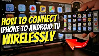 Connect iPhone to ANY Android TV Wirelessly