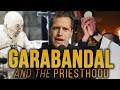 Garabandal And The Priesthood