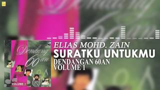 Video-Miniaturansicht von „Elias Mohd Zain - Suratku Untukmu (Official Audio)“