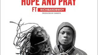 Rudebwoy Ranking - Hope And Pray Feat Rbb