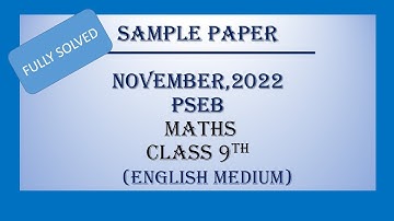 Maths //Class 9th//Solved Sample Paper // November, 2022// PSEB