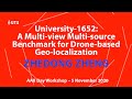 Zhedong Zheng, University-1652: A Multi-view Multi-source Benchmark for Drone-based Geo-localization