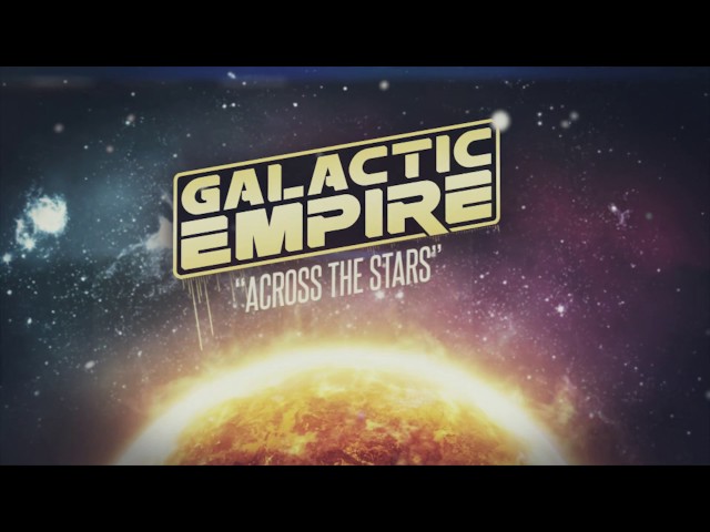 Galactic Empire - Across the Stars class=