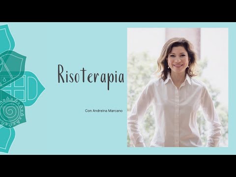 RISOTERAPIA- La importancia de reírse con  Andreina Marcano