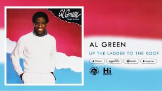 Vignette de la vidéo "Al Green - Up the Ladder to the Roof (Official Audio)"