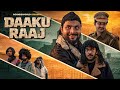 Daaku Raaj | Round2World | R2W
