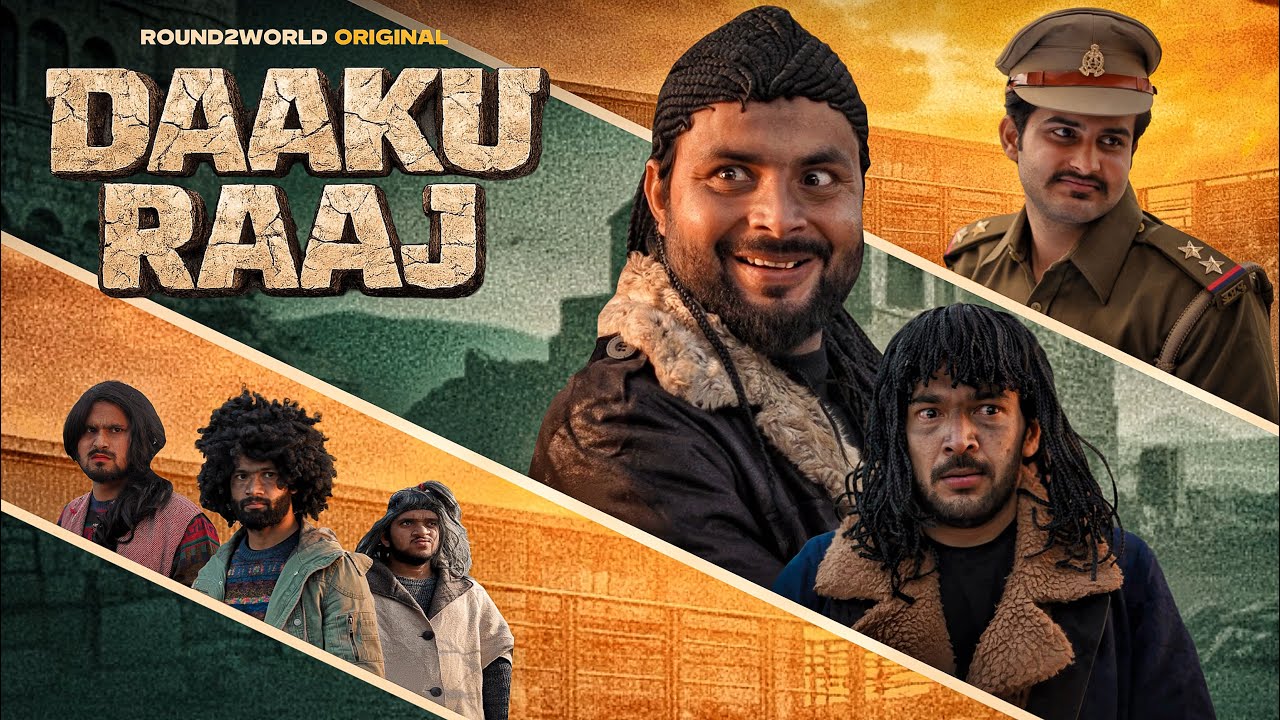 Daaku Raaj | Round2World | R2W