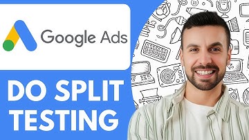 How To Do Split Testing In Google Ads Google Ads Ab Testing - 2025 (Best Method)