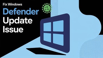 How to Fix Windows Defender Update Problem [Guide]