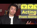 How To Practice Acting From Home During Quarantine
