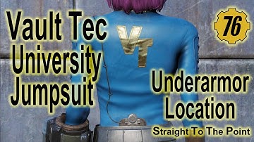 FALLOUT 76 Vault Tec University Jumpsuit Plan Location (under armor)