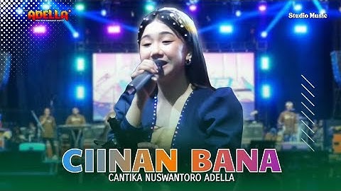 CIINAN BANA - Cantika Nuswantoro Adella | OM ADELLA LIVE PEKALONGAN [ SPOWKER COMMUNITY ]