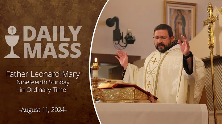 Catholic Daily Mass - Daily TV Mass - August 11, 2024