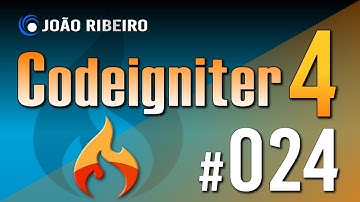#024 CODEIGNITER 4 INTRODUÇÃO ÀS SESSÕES