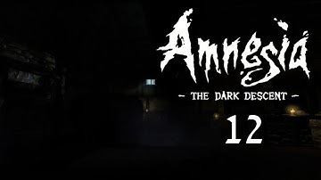 Amnesia: The Dark Descent walkthrough | part 12 | Cistern
