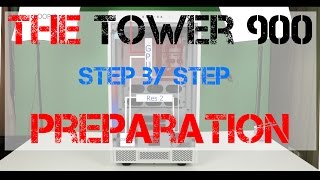 The Tower 900 Dual Loop Preparation