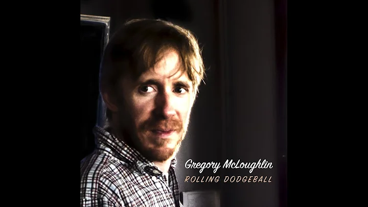 Gregory McLoughlin: "Rolling Dodgeball"