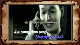 AKU YANG AKAN PERGI SUPERNOVA KARAOKE