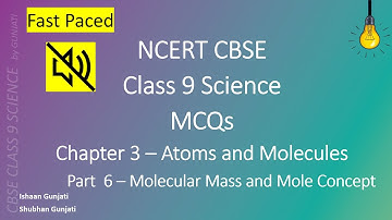 NCERT CBSE Class 9 Science - Chapter 3 Part 6: Atoms and Molecules - MCQ Quiz/Question Answer