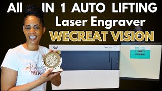 Is It The Best?  The New Auto Lift Laser Engraver & Cutter!  The WeCreat Vision